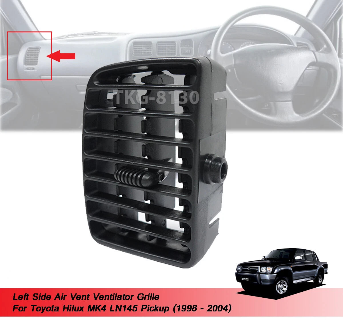 Air Vent Grille for Toyota Hilux MK4 LN145 (1998-2004)