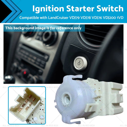 Ignition Starter Switch for Toyota LandCruiser VDJ79 VDJ78 VDJ76 (2007-2023)