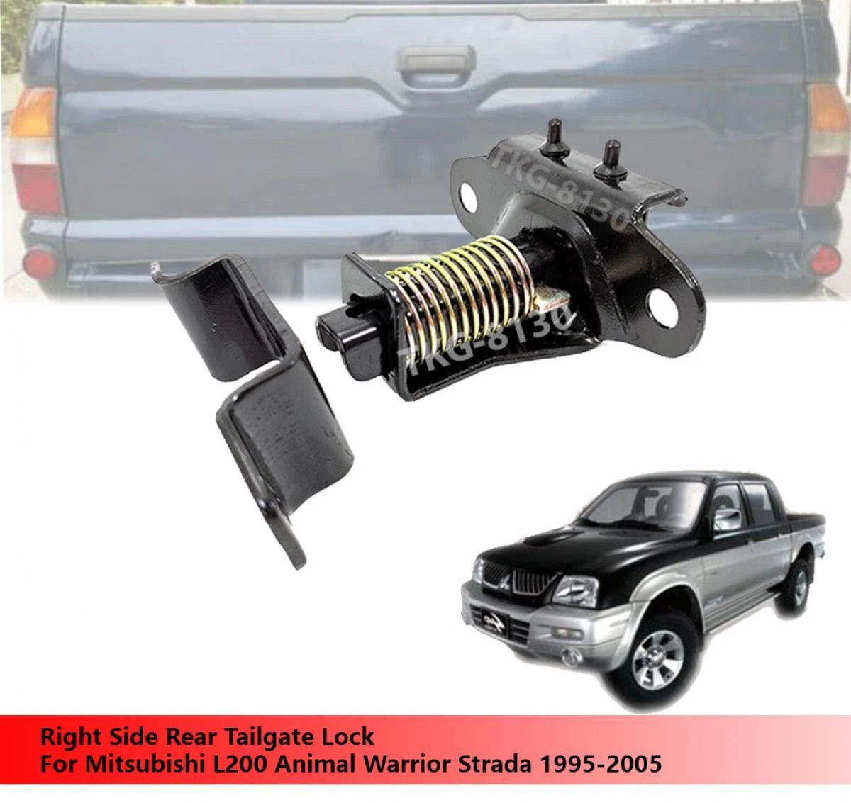 Tailgate Lock Latch for Mitsubishi L200 Warrior (1995-2005)