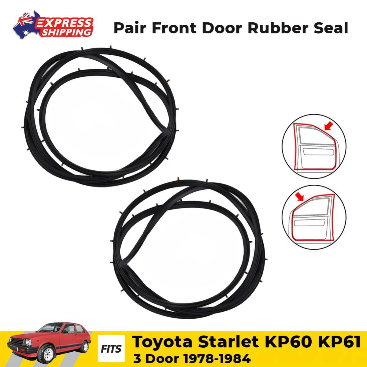 Pair Front Door Rubber Seal Fits Toyota Starlet KP60 KP62 3 Door 1978 - 1984 D05