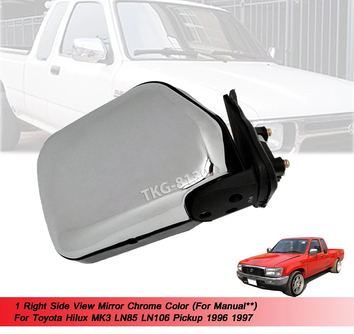 RH Manual Side View Mirror Chrome for Toyota Hilux MK3 LN85 (1996-1997)