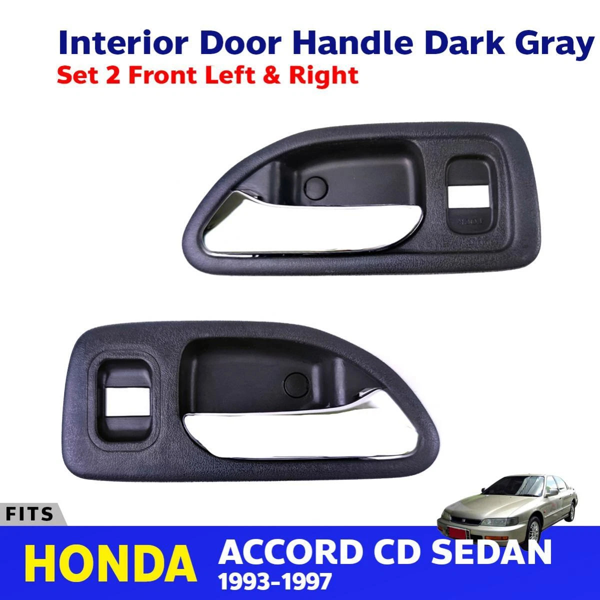 Interior Door Handle Gray Front L+R Fits Honda Accord CD 4D Sedan 1994-97 D06