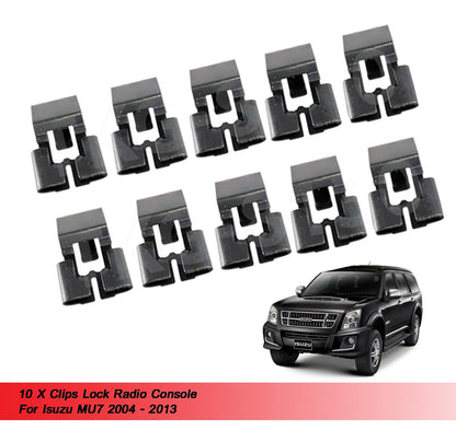 10 x Clips for Isuzu MU7 Radio Console (2004-2008)