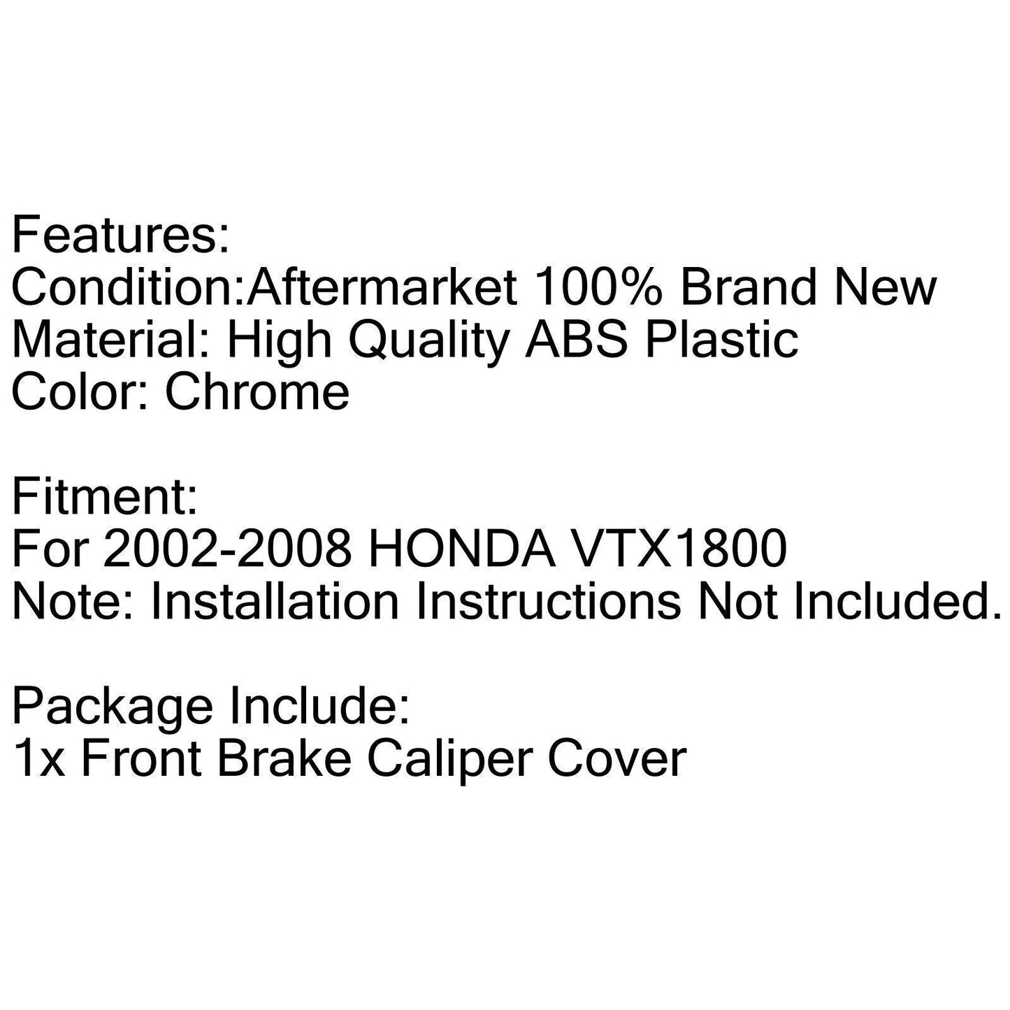 Front Caliper Cover for Honda VTX 1800 (2002-2007)