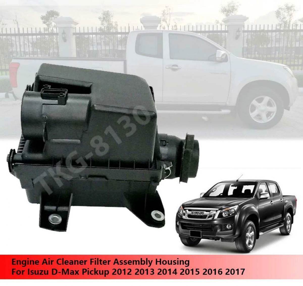 Air Cleaner Filter Assembly for Isuzu D-Max (2012-2017)