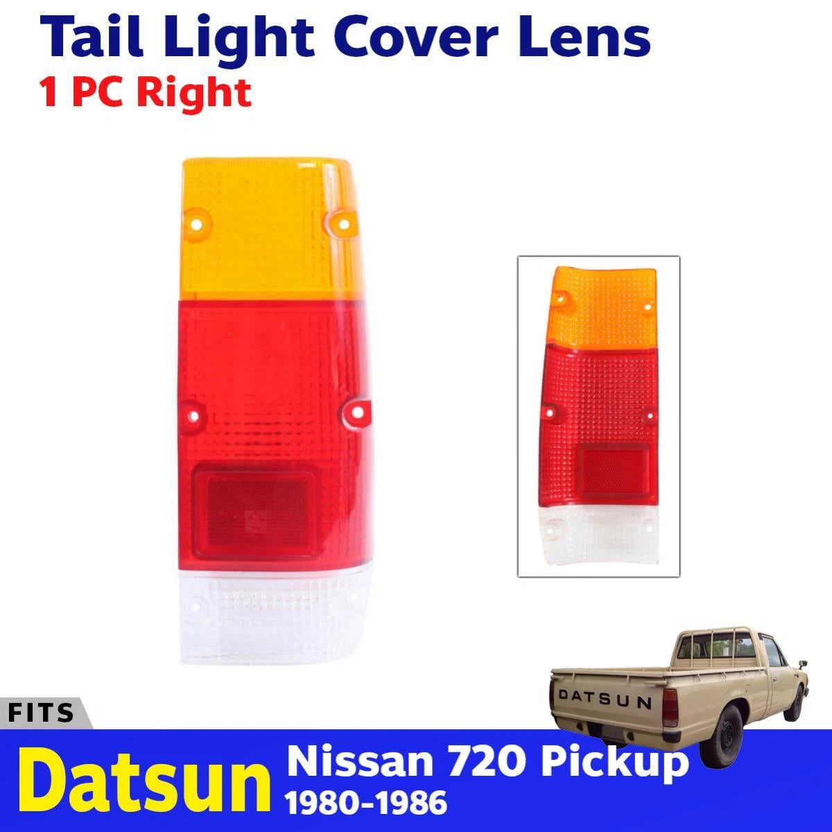 Tail Light Lamp Cover Lens RH Side Fits Nissan Datsun 720 Pickup UTE 1980-85 D06
