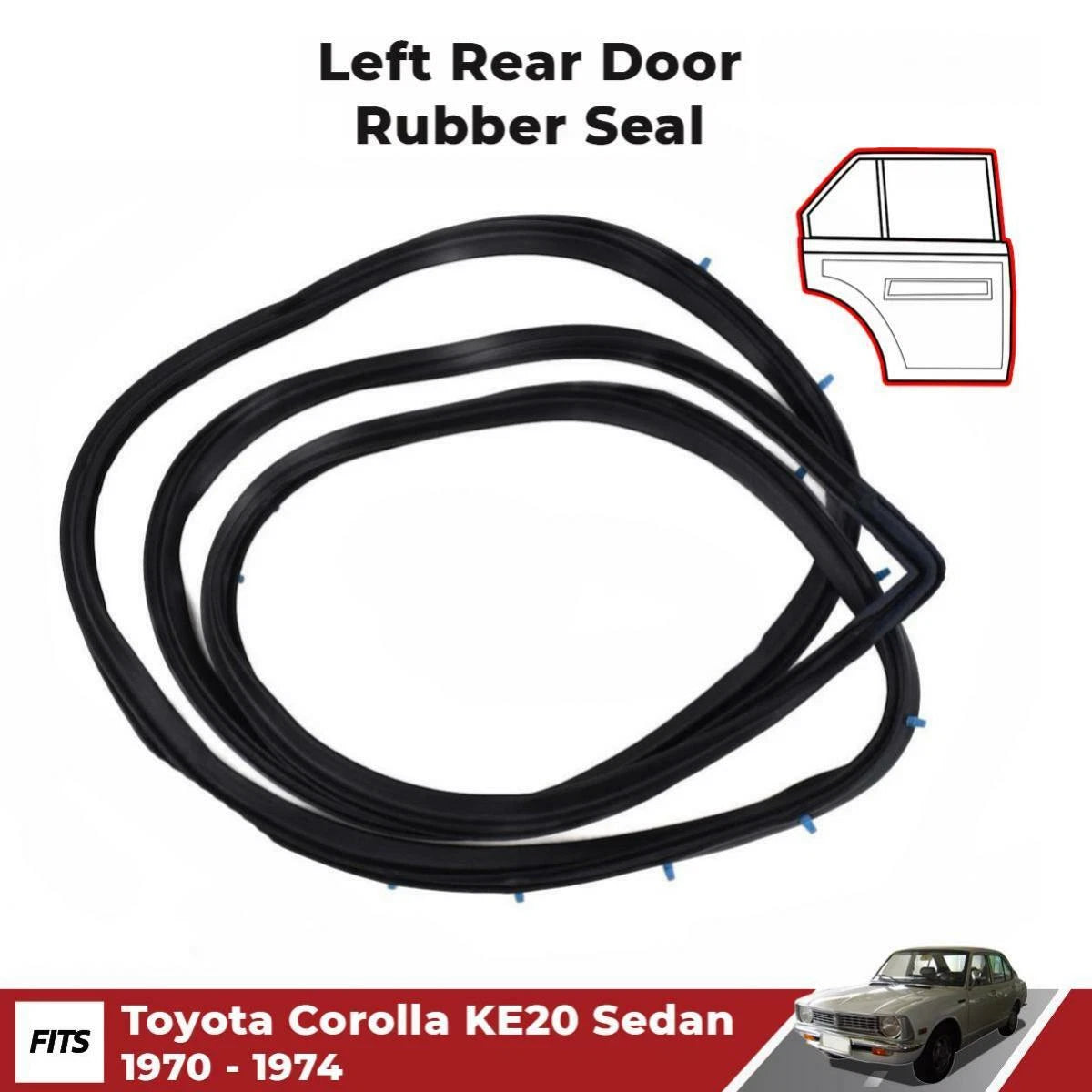 Door Rubber Seal Weatherstrip LH Rear Fits Toyota Corolla KE20 KE24 KE25 1970-74