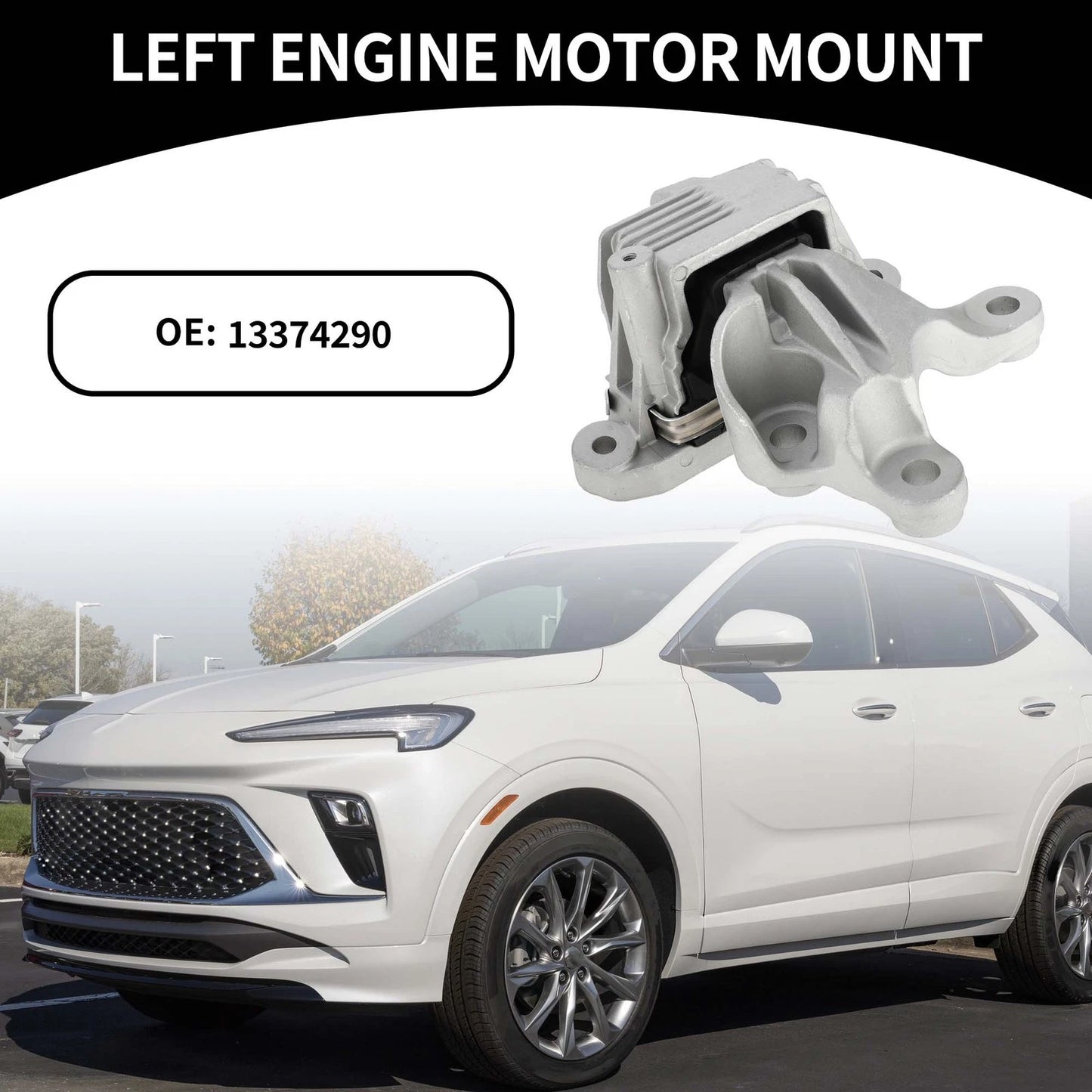 Engine Mount for Buick Envision (2016–2020)