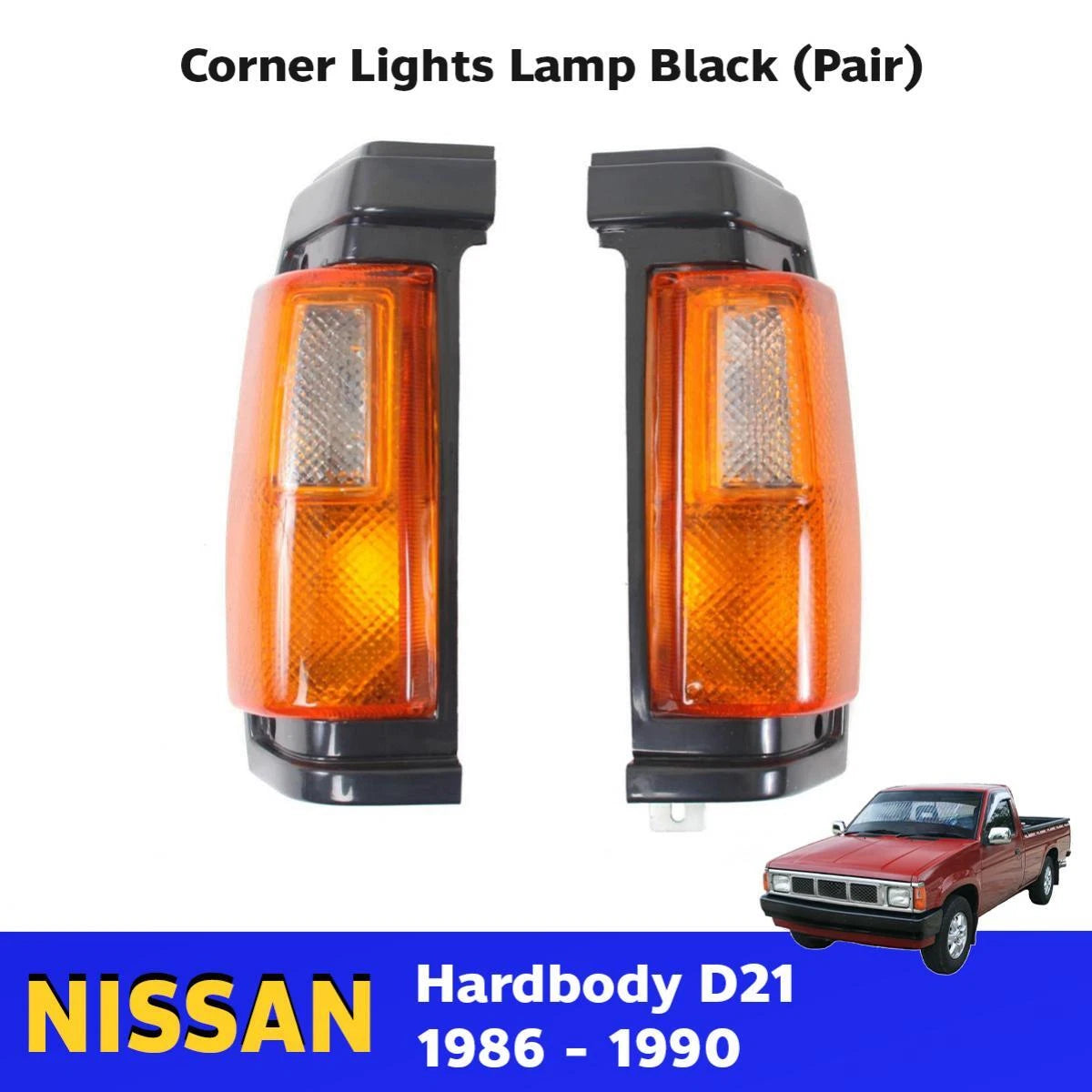 Corner Lights Lamp Black LH+RH Fits Nissan Navara D21 Hardbody Truck 1986-90 D05