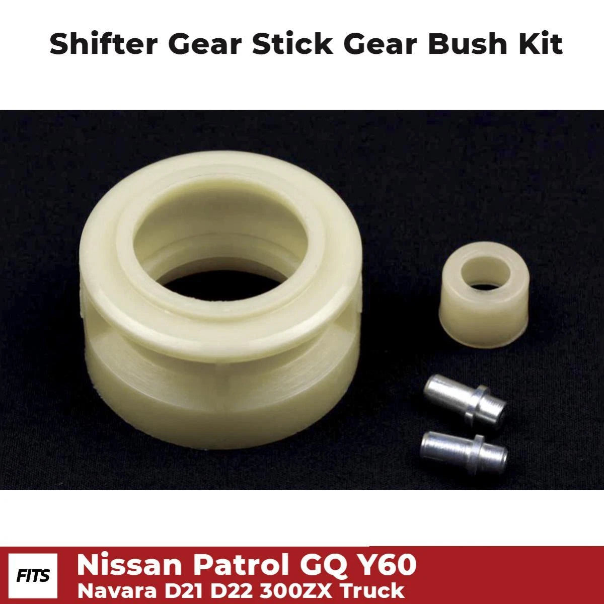 Shifter Gear Stick Bush Kit Fits Nissan Patrol GQ Y60 Navara D21 D22 300ZX Truck