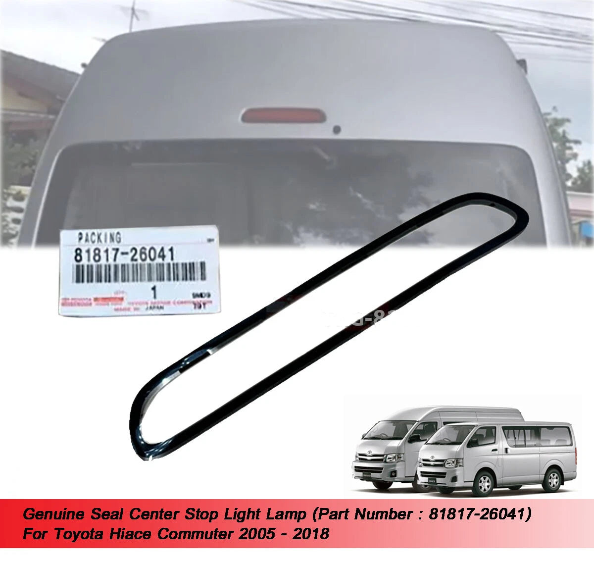 Third Brake Light Gasket for Toyota Hiace Commuter (2005-2018)