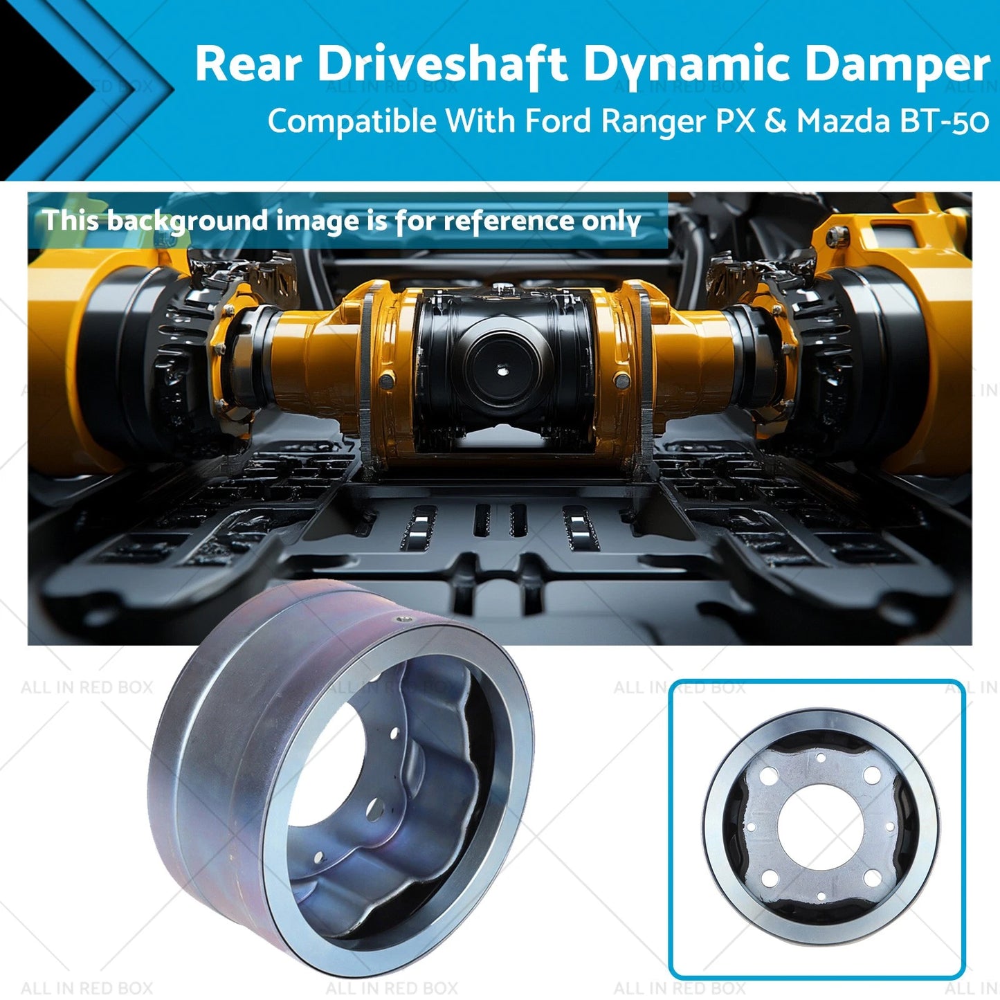 Rear Drive Shaft Dynamic Damper for Ford Ranger, Mazda BT-50 (2011-2021)