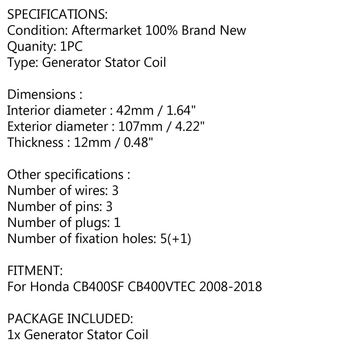 Generator Stator for Honda CB400 SF VTEC (2008-2018)