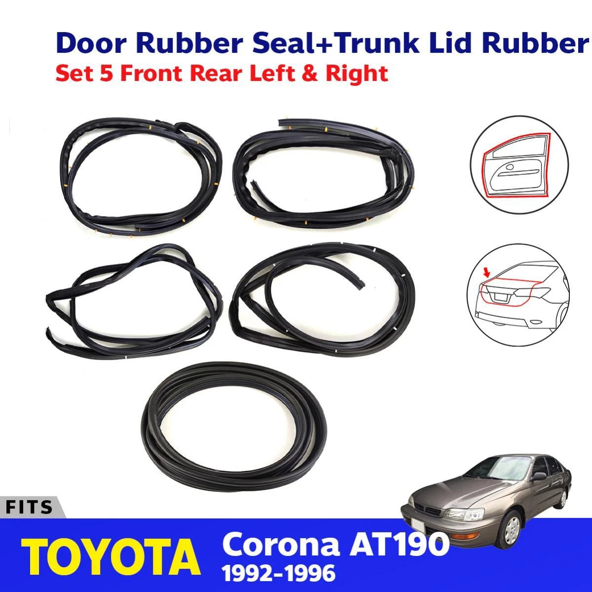 Door Rubber + Trunk Lid Set 5 Fits Toyota Corona ST190 AT190 4D SED 1992-96 D08