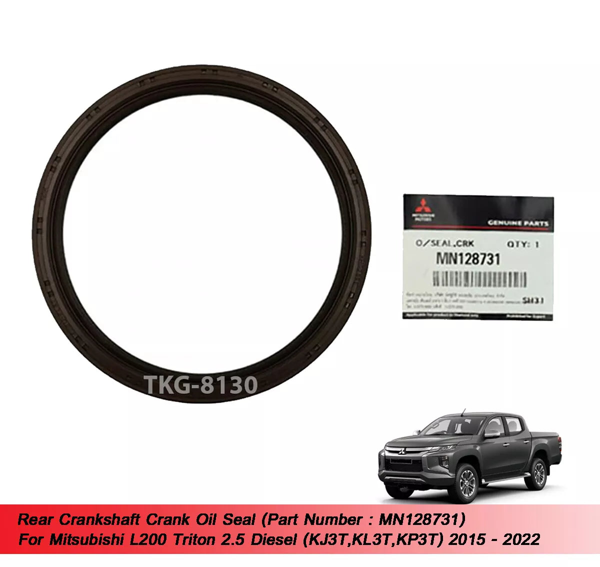 Rear Crankshaft Oil Seal for Mitsubishi L200 Triton 2.5 Diesel (2015-2022)