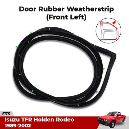 Door Rubber Seal Weatherstrip Front RH Fits Isuz TFR Holden Pickup 1989-02 D09