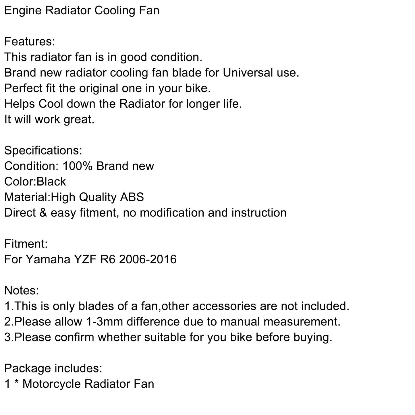 Radiator Fan Blade for Yamaha YZF R6 (2006-2016)