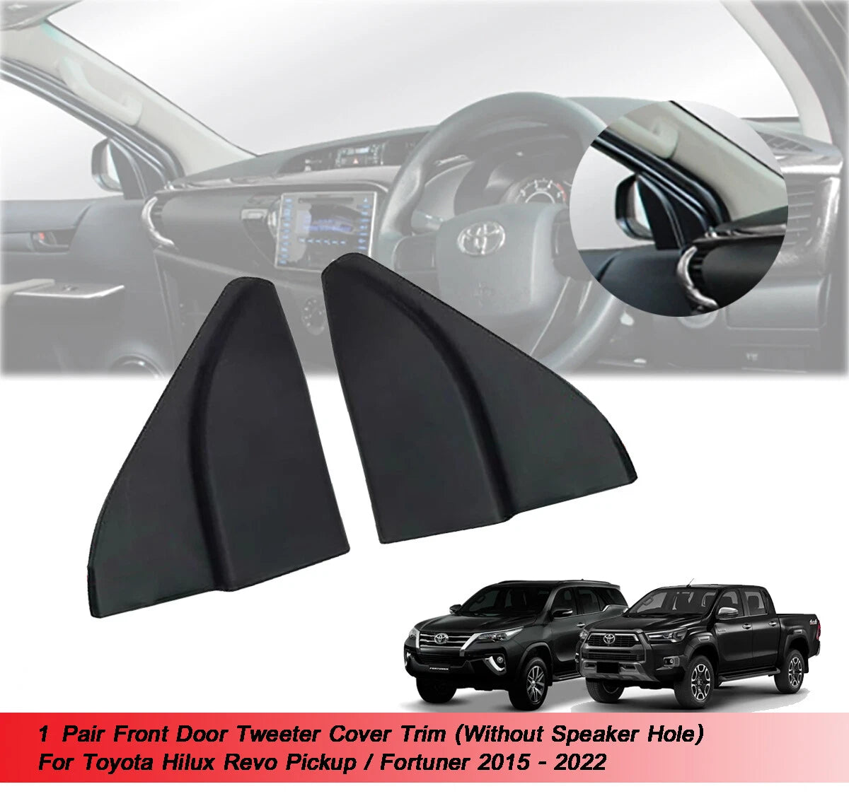 Tweeter Cover Trim for Toyota Hilux Revo Fortuner (2015-2022)