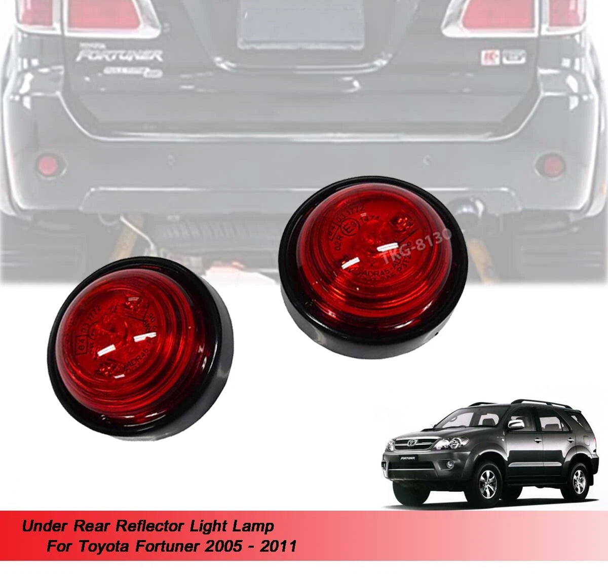 Rear Reflector Light for Toyota Fortuner (2005-2011)