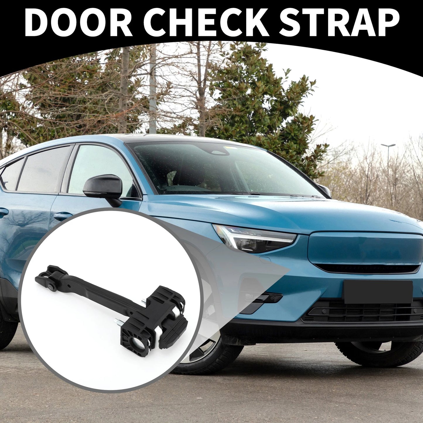Door Check Strap Stopper for Volvo S60 V60 (2011-2018)
