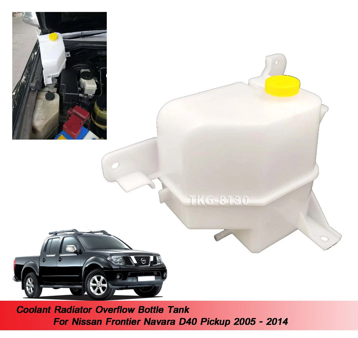 Coolant Overflow Tank for Nissan Frontier Navara D40 (2005-2014)