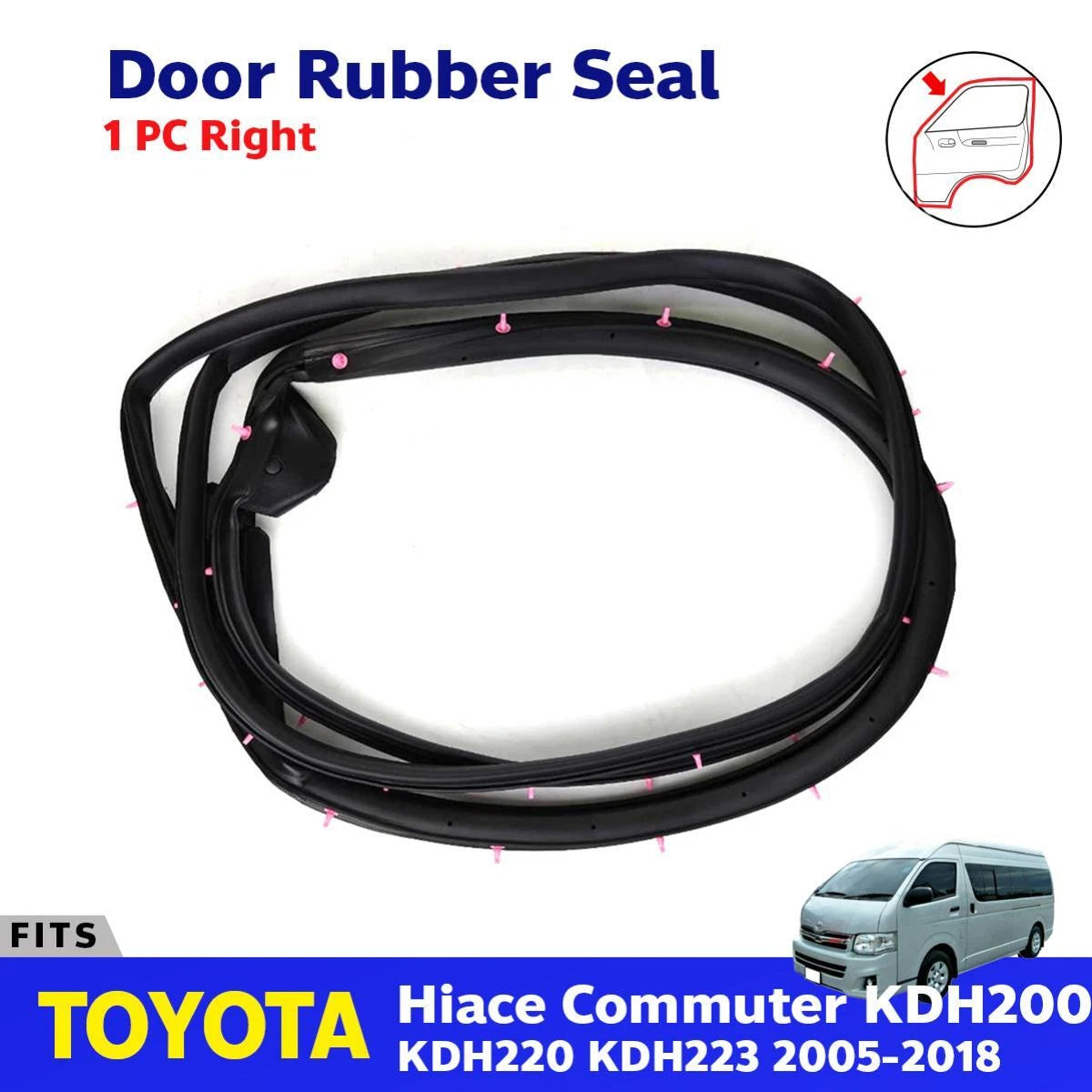Door Rubber Seal RH Fits Toyota Hiace Commuter KDH200 201 KDH220 Van 2005-18 D05
