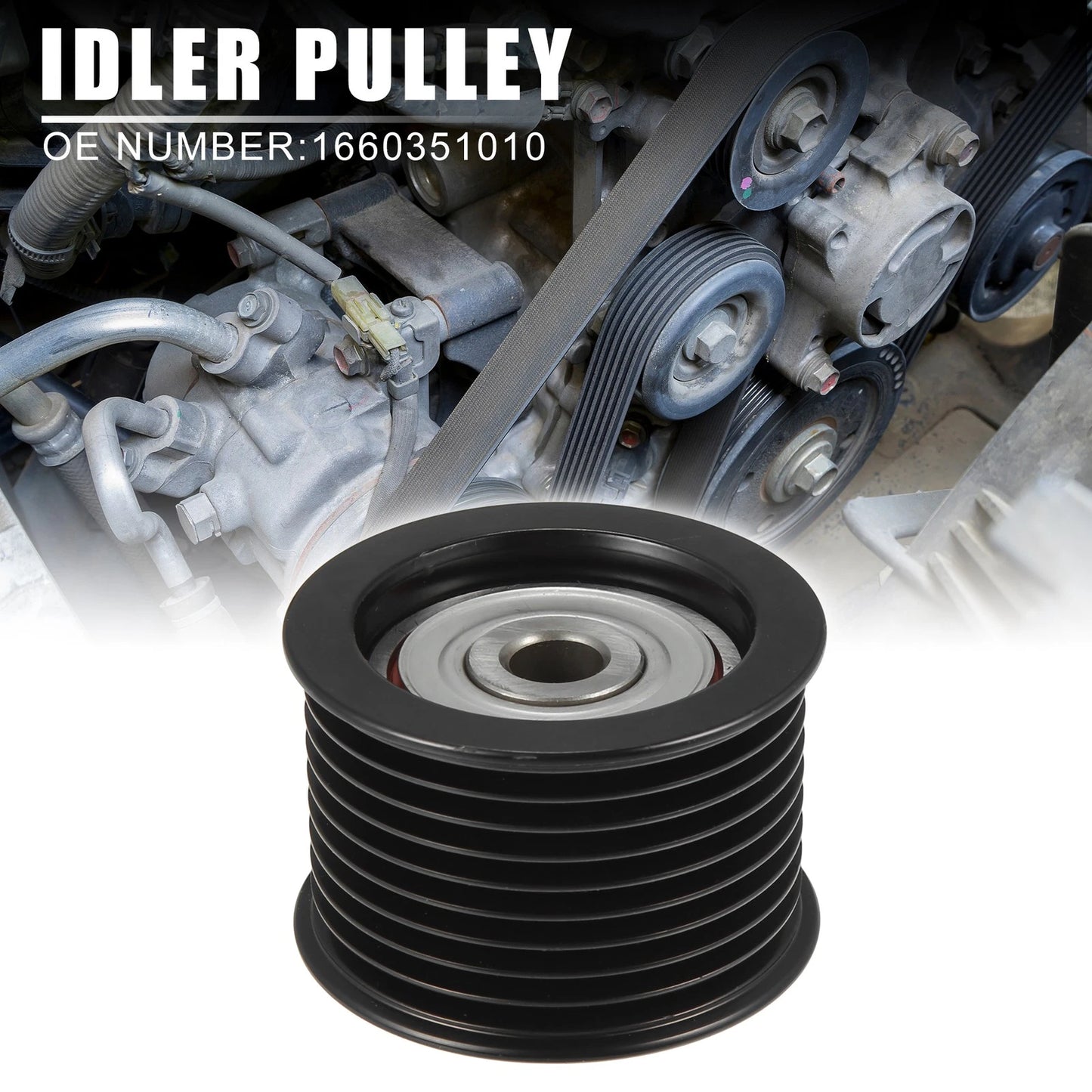 Drive Belt Idler Pulley for Toyota Lexus (2000-2006)