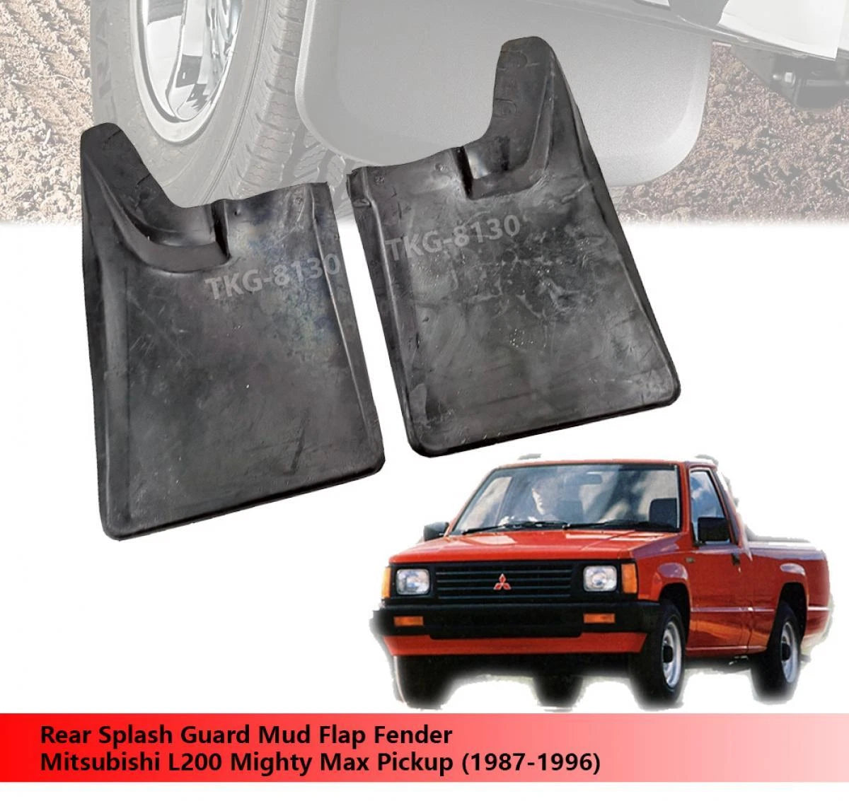 Rear Splash Guard Mud Flap for 2WD Mitsubishi  (1987-1996)
