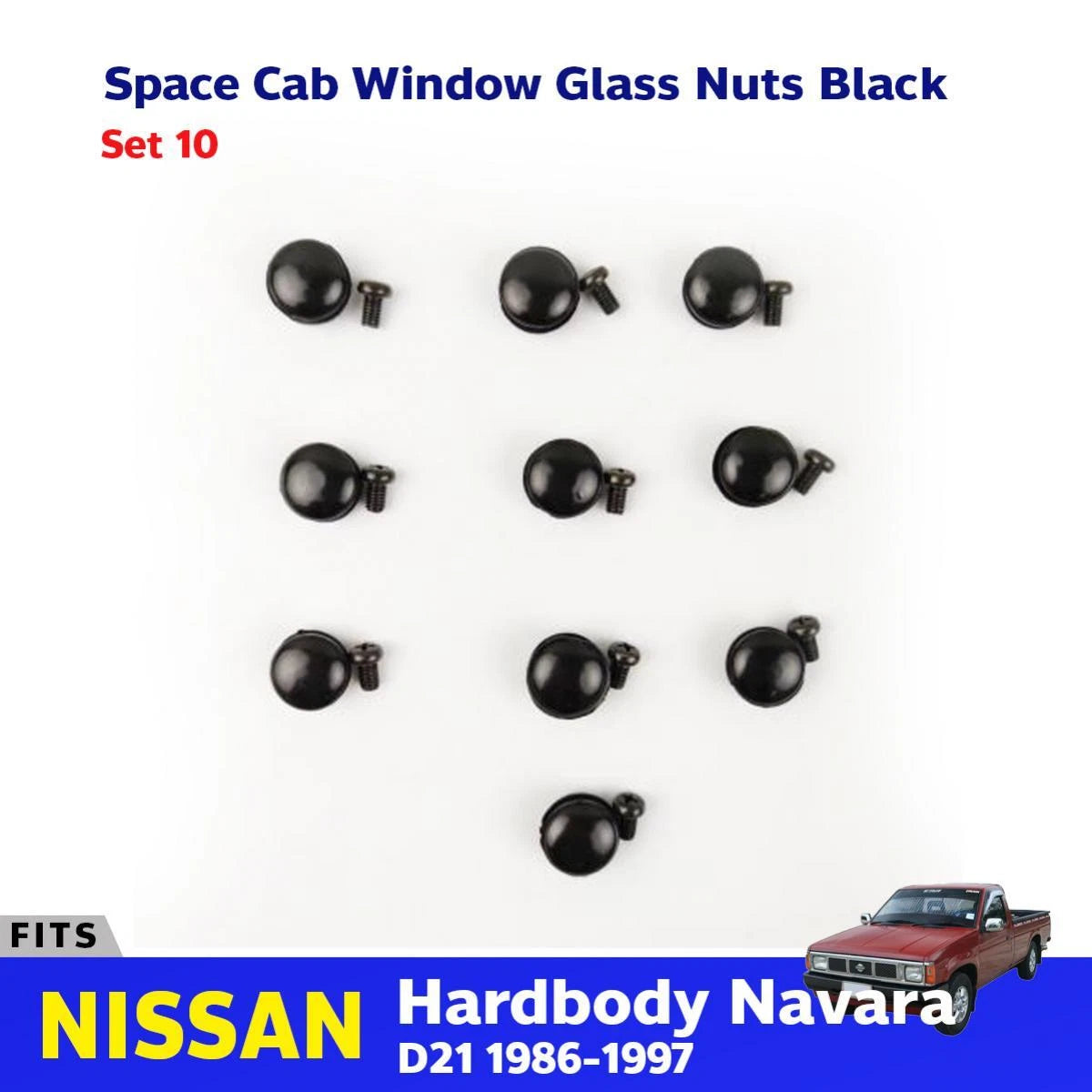 Spece Cap Glass Nut Black 10 PC Fits Nissan Hardbody Navara D21 UTE 1986-97 D05