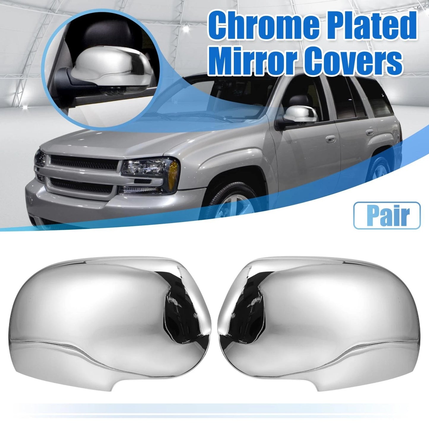 Pair Chrome Plated Full Mirror Cover for Chevrolet Trailblazer (2002–2009)