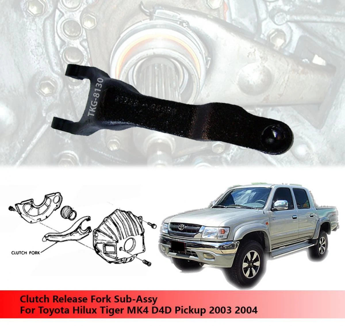 Clutch Release Fork for Toyota Hilux Tiger MK4 D4D Ute(2003-2004)