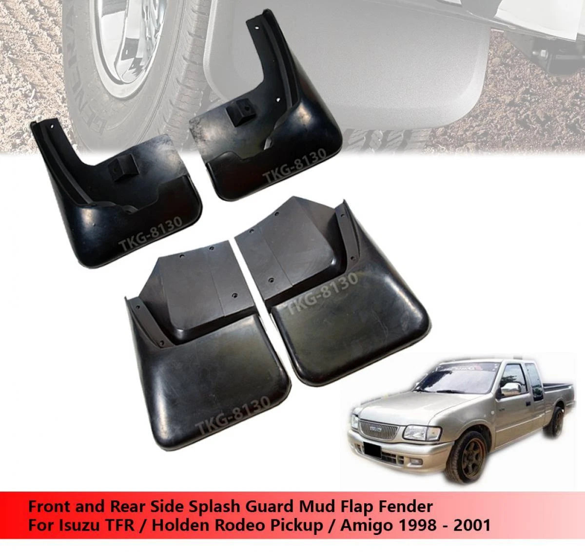 2 x Front & Rear Mud Flaps for Isuzu TFR (1998-2001)