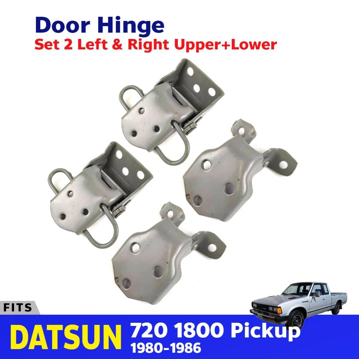 Door Hinge Upper Lower LH+RH Set 4 Fits Datsun Nissan 720 Pickup UTE 1980-86 D08
