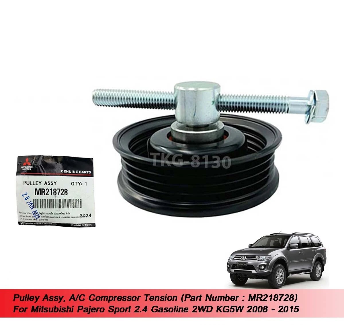 A/C Compressor Tension Pulley for Montero Pajero Sport (2008-2015)