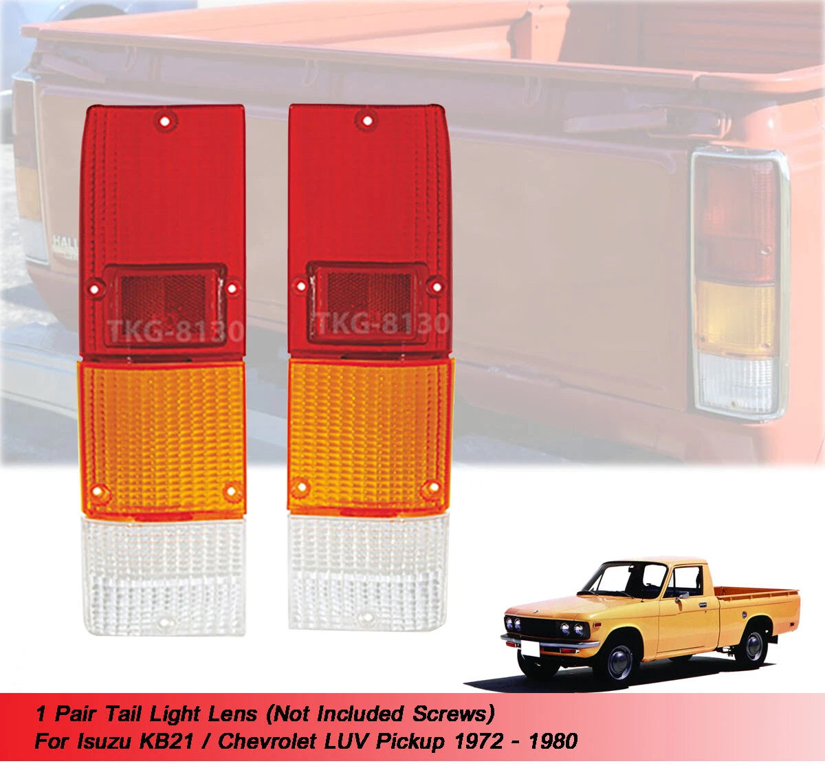 Tail Light Lens for Isuzu KB21/Chevrolet LUV Ute(1972-1980)