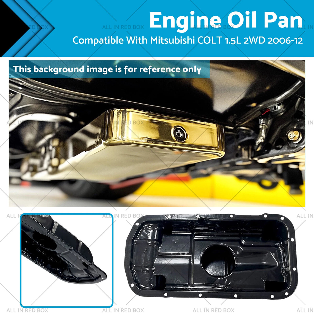 Engine Oil Pan for Mitsubishi Colt 1.5L 2WD 4A91 Z23A (2006-2012)