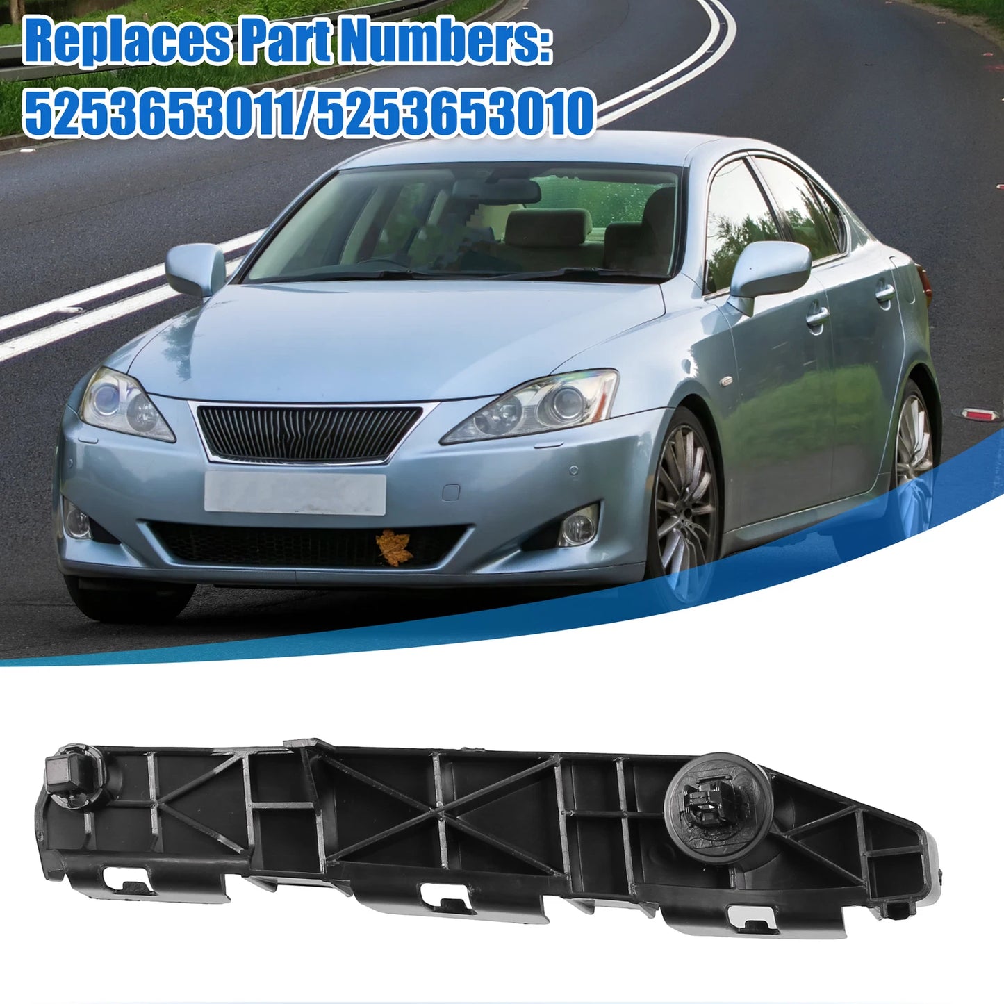 Bumper Bracket Side Retainer for Lexus IS 250 M/T (2006-2012)