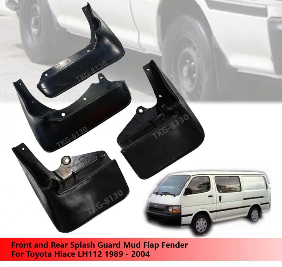 Mud Flap Set for Toyota Hiace LH112 (1989-2004)