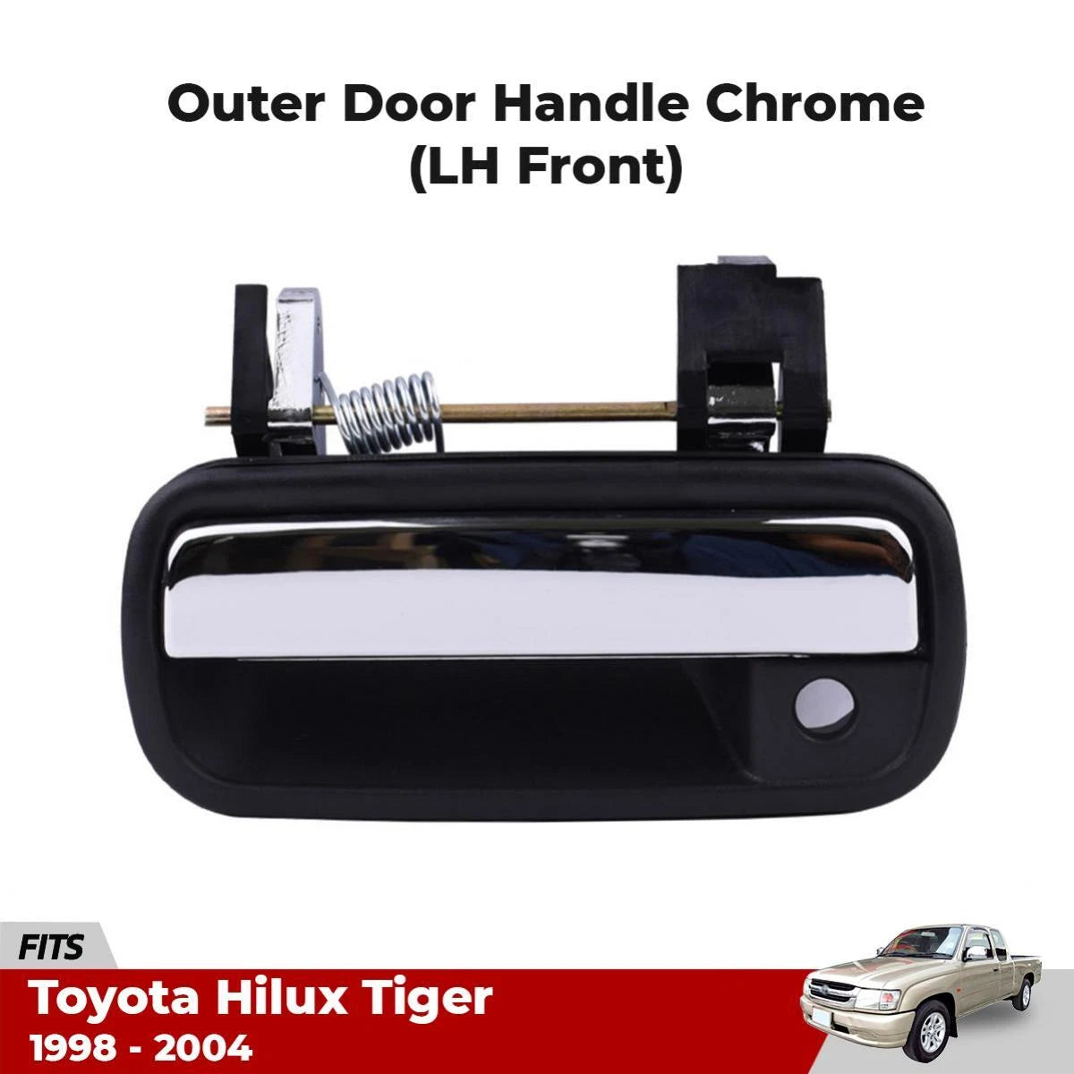 Outer Door Handle Chrome Front LH Fits Toyota Hilux LN147 Pickup UTE 1998-04 D06