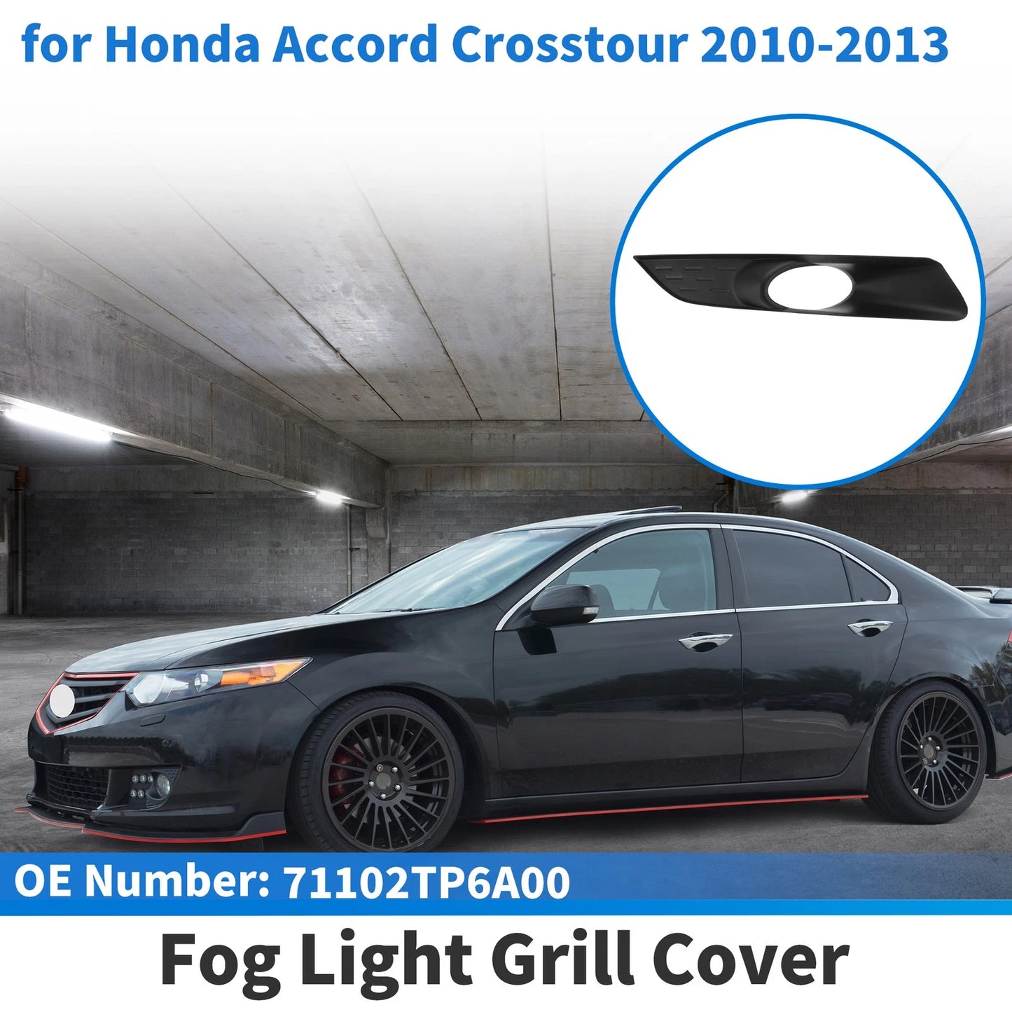 Front Right Fog Light Grill for Honda Accord Crosstour (2010-2013)