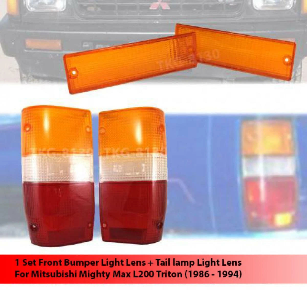 Bumper Lens + Tail Light Lens for Mitsubishi  / L200 / Triton (1982-1996)