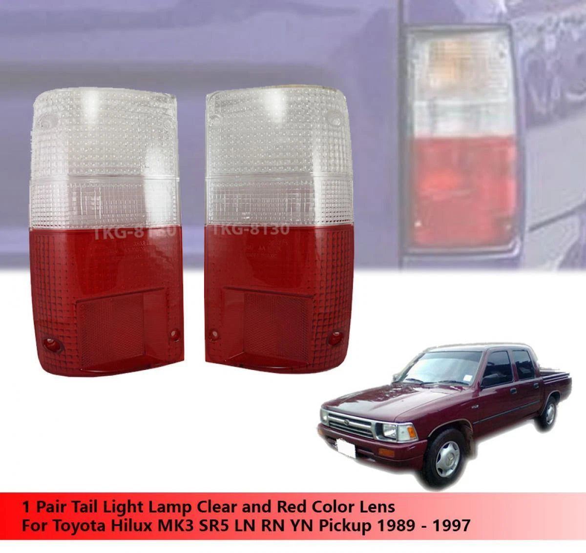 Clear/Red Rear Tail Light Lens for Toyota Hilux MK3 Ute(1989-1997)