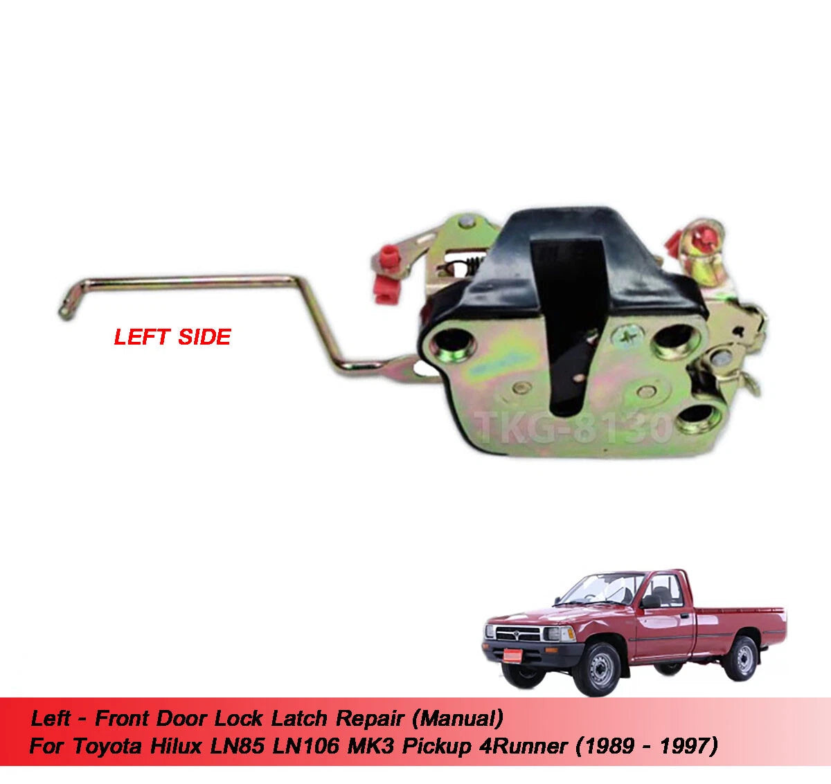 Left Door Lock Repair for Toyota Hilux LN85 MK3 (1989-1997)