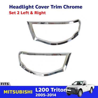 Headlight Cover Trim Chrome Pair Fits Mitsubishi L200 Triton UTE 2006-14 EBDE