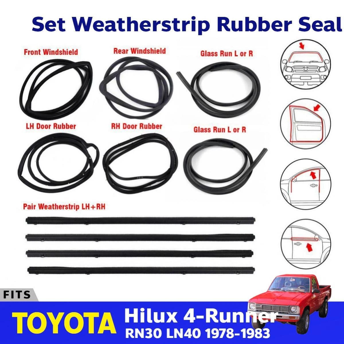 Weatherstrip Rubber Complete Set 10 Fits Toyota Hilux RN30 RN40 UTE 1978-83 D06
