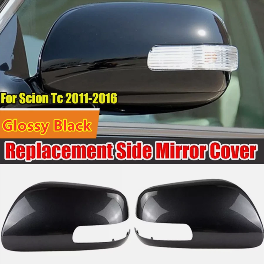 2 x Glossy Black Mirror Shell Cover Housing Cap for Scion Tc (2011–2016)