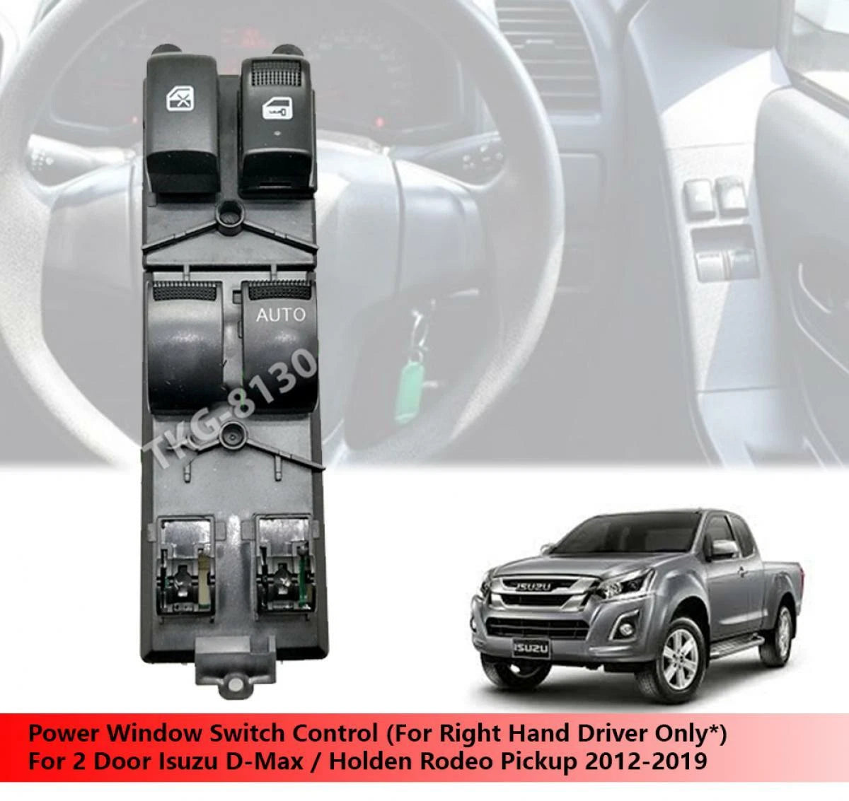 Power Window Switch for Isuzu D-Max 2 Door (2012-2019)