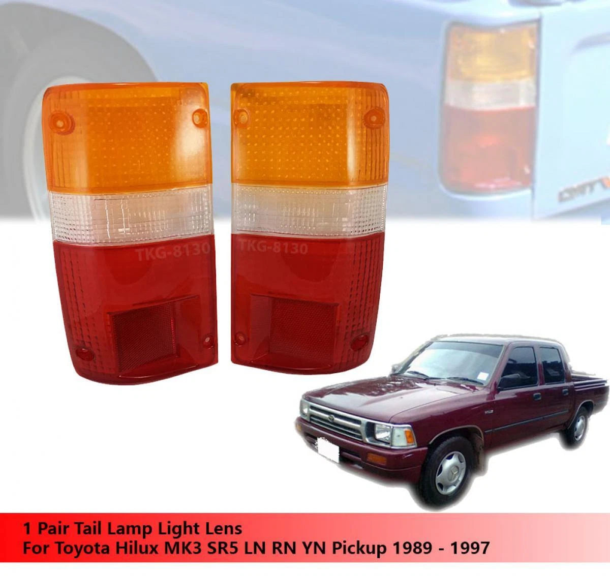 Rear Tail Light Lenses for Toyota Hilux MK3 Ute(1989-1997)