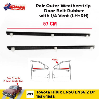 Pair Front Outer Weatherstrip Door Belt Fits Toyota Hilux LN50 4Runner 1984-88
