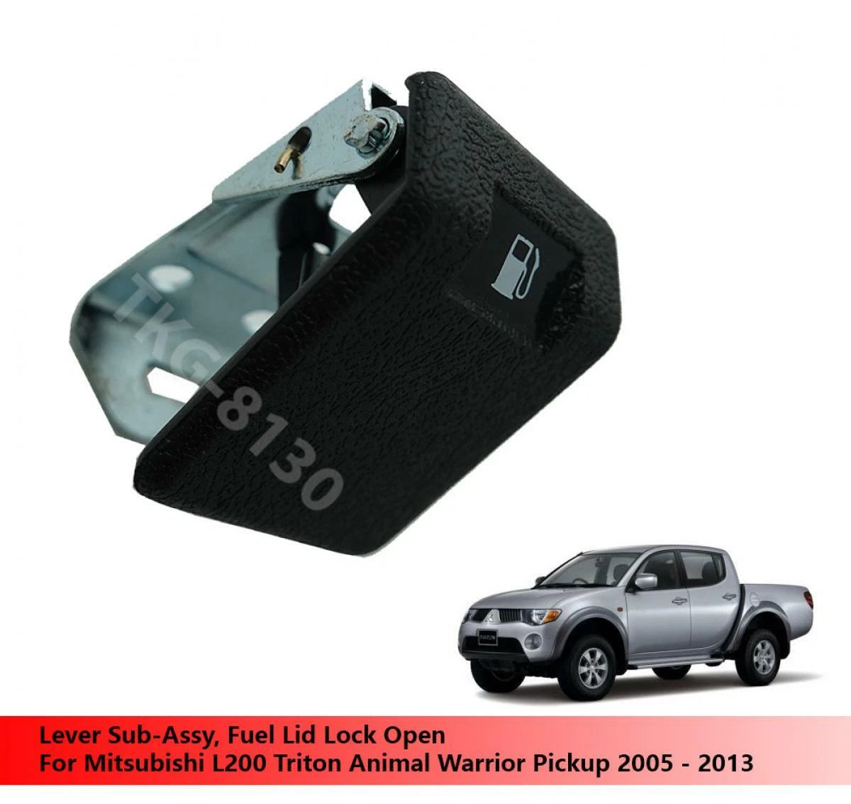 Fuel Lid Lock for Mitsubishi L200 Triton (2005-2013)